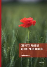 Ces petits plaisirs qui font notre bonheur