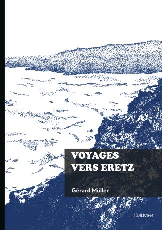 Voyages vers Eretz