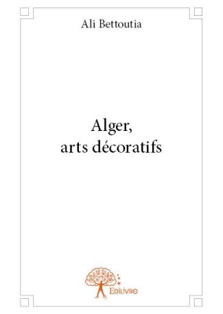 Alger, arts décoratifs