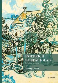 Friedrich en Beaujolais