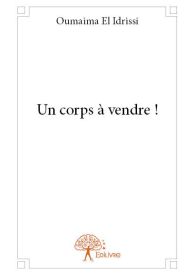 Un corps à vendre !