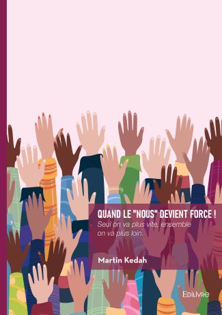 Quand le "nous" devient force !