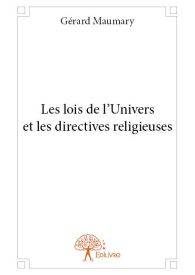 Les lois de l'Univers et les directives religieuses