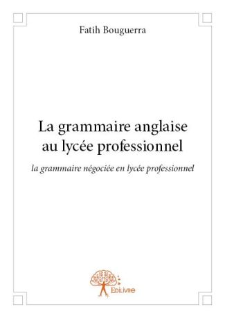 La grammaire anglaise au lycée professionnel