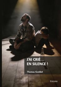 J’ai crié… en silence !