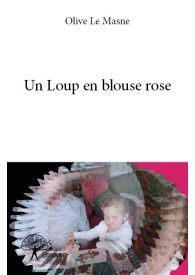 Un Loup en blouse rose