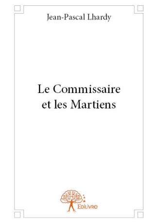 Le Commissaire et les Martiens