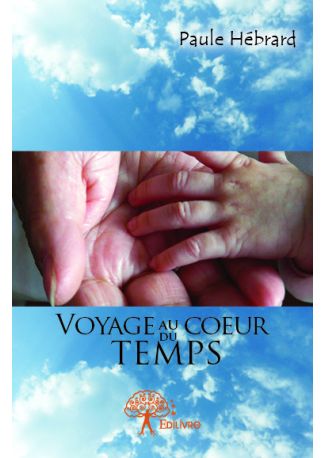 Voyage au cœur du temps