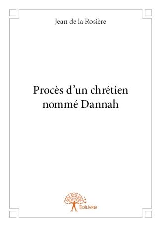 Procès d'un chrétien nommé Dannah