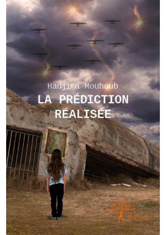 La prédiction réalisée