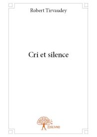 Cri et silence