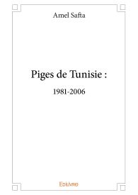 Piges de Tunisie 1981-2006