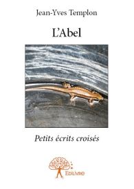 L'Abel - Petits écrits croisés