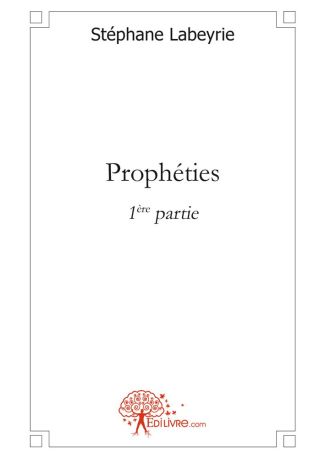 Prophéties - Tome 1