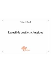 Recueil de cueillette fungique