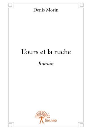 L'ours et la ruche