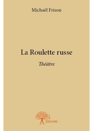 La Roulette russe