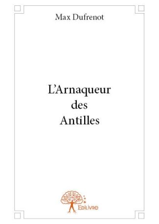 L'Arnaqueur des Antilles