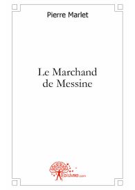 Le Marchand de Messine