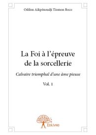 La Foi à l'épreuve de la sorcellerie