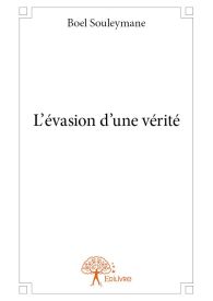 L'évasion d'une vérité