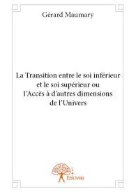 La Transition entre le soi inférieur et le soi supérieur