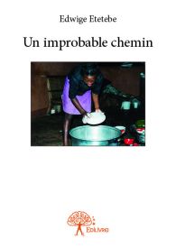 Un improbable chemin