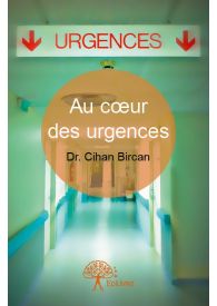 Au cœur des urgences - Tome 1