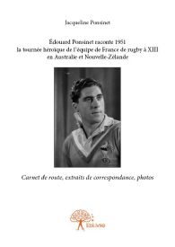 Édouard Ponsinet raconte 1951 la tournée héroïque de l'équipe de France de rugby