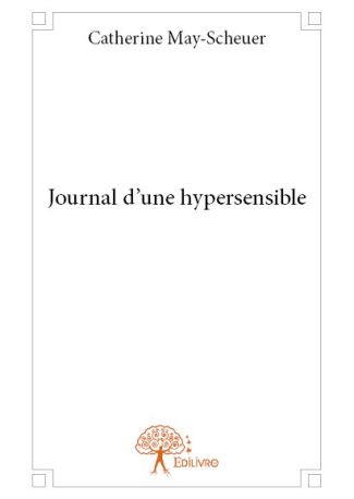 Journal d'une hypersensible