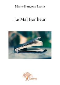 Le Mal bonheur