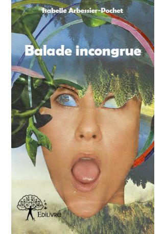 Balade incongrue