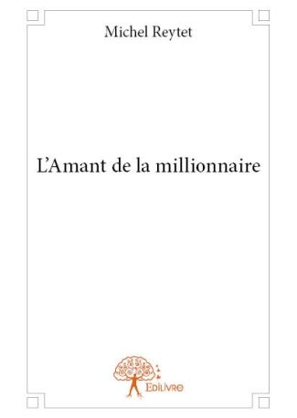 L'Amant de la millionnaire