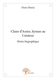 Claire d'Assise, hymne au créateur