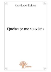 Québec je me souviens
