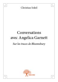 Conversations avec Angelica Garnett