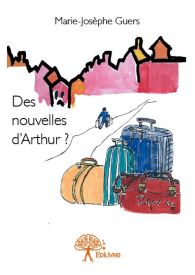 Des nouvelles d'Arthur ?