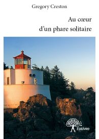 Au cœur d'un phare solitaire