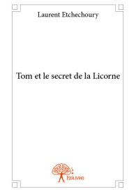 Tom et le secret de la Licorne