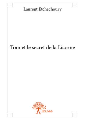 Tom et le secret de la Licorne