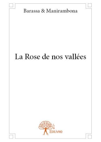 La Rose de nos vallées