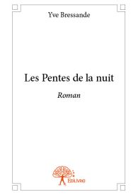 Les Pentes de la nuit