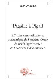 Pagaille à Pigall