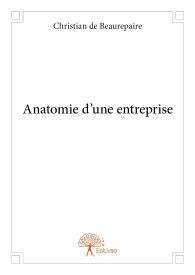 Anatomie d'une entreprise