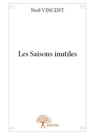 Les Saisons inutiles