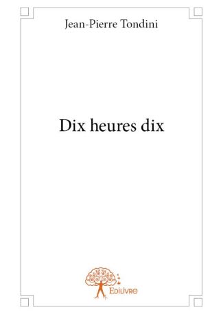 Dix heures dix