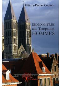 Rencontres aux Temps des Hommes