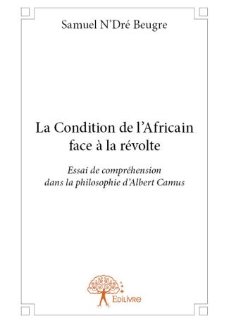 La Condition de l’Africain face à la révolte