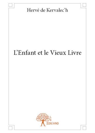 L'Enfant et le Vieux Livre