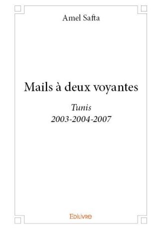 Mails à deux voyantes